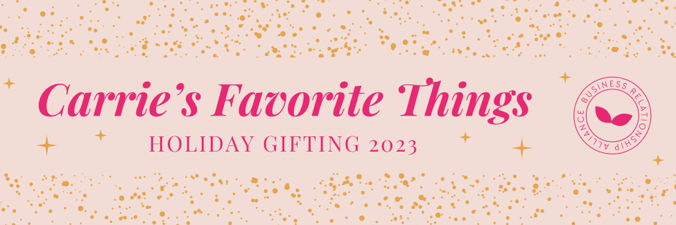 2023 Holiday Gift Guide: Carrie's Favorite Things